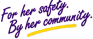 For her safety. By her community.